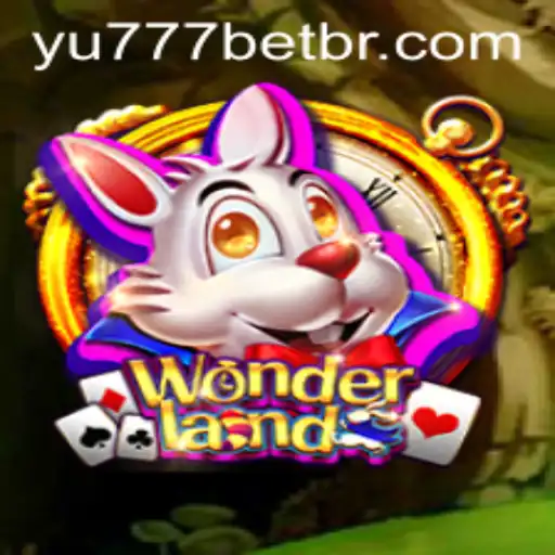 Discover the Enchanting World of 'Wonderland': A Guide to Playing with YU777